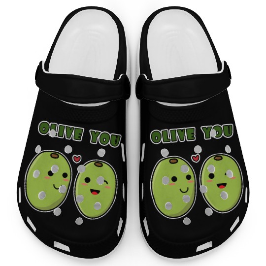 Kawaii Olive You for funny quote lover Clogs