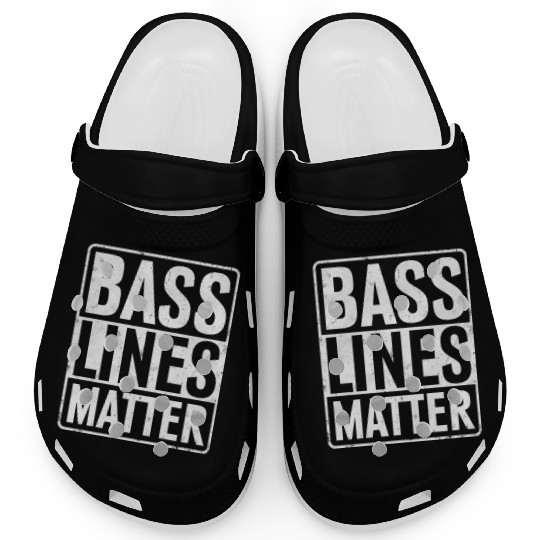 Bass Lines Matter Bass Guitar Bassist EDM Music Clogs