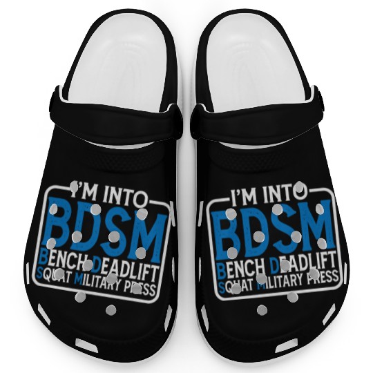 Im Into BDSM Bench Squat Deadlift Military Press15 Clogs