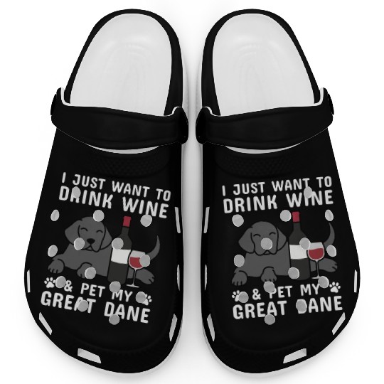 Drink Wine And Pet My Great Dane Clogs