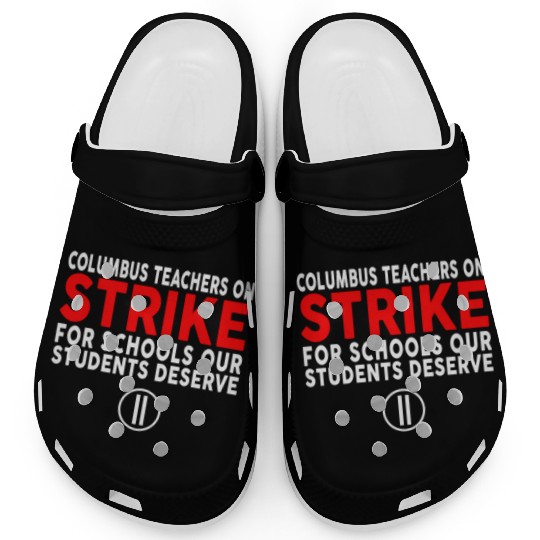 Columbus Ohio School Teachers Strike OH Teacher Clogs