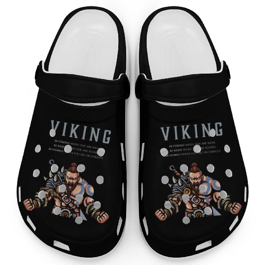 Viking Warrior Be Strong Be Brave Be Humble 2 Clogs