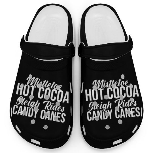 Mistletoe Hot Cocoa Sleigh Rides Candy Canes Clogs