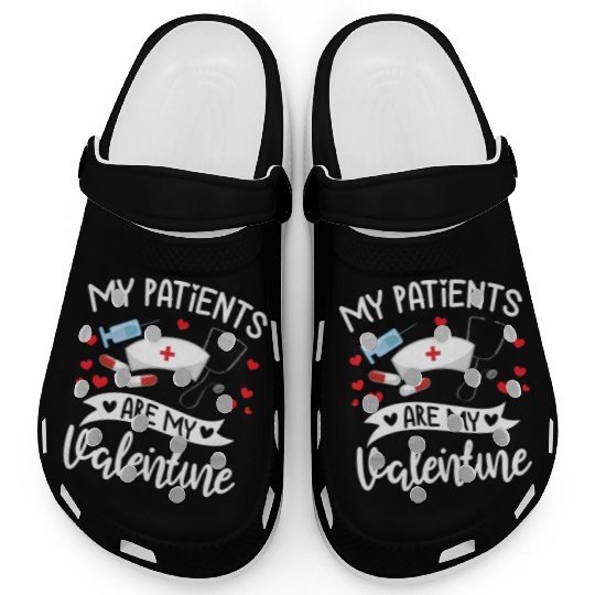 My Patients Are My Valentine Doctor Gift Him Her Clogs
