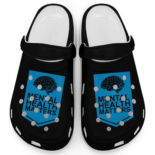 mental health matters quote Clogs