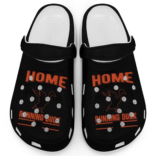 Home Is Where My Running Duck Laufente Clogs