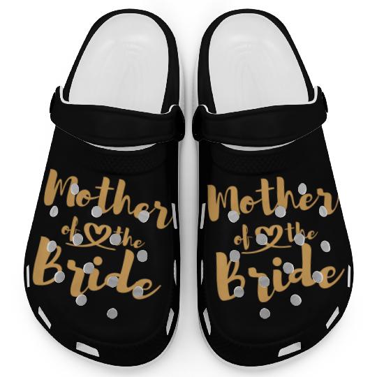 Mother of the Bride Clogs & Gifts For Wedding