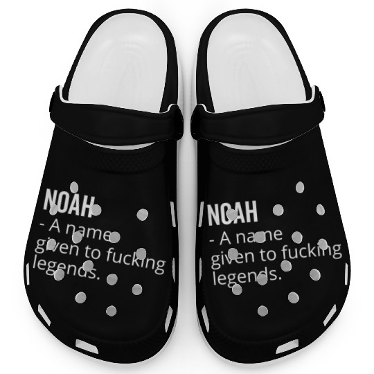 Noah a Name Given to Fucking Legends Clogs