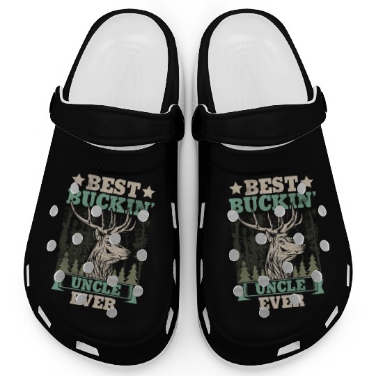 Best Buckin' Uncle Ever Funny Hunting Lover Clogs