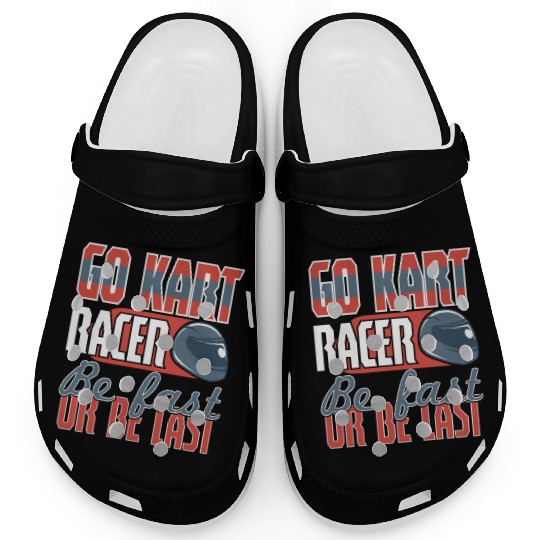 Its A Race Day Go Kart Racing Clogs