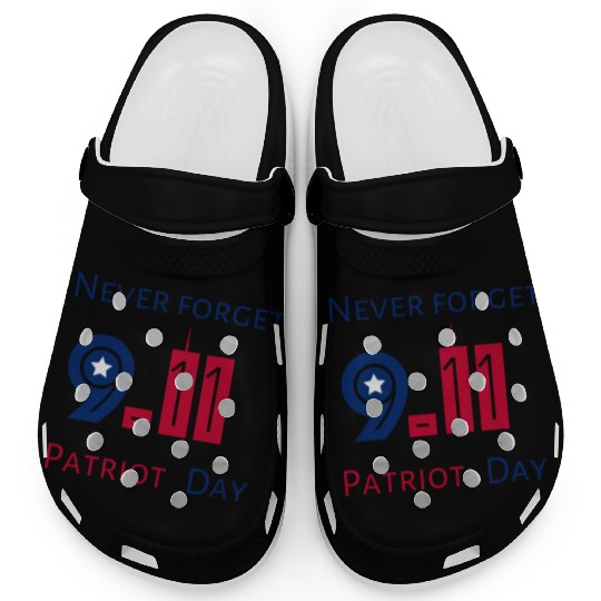 Never Forget Patriot Day 9.11 Clogs