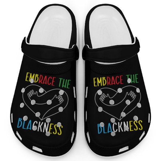 Embrace The Blackness Black History Month Melanin Clogs