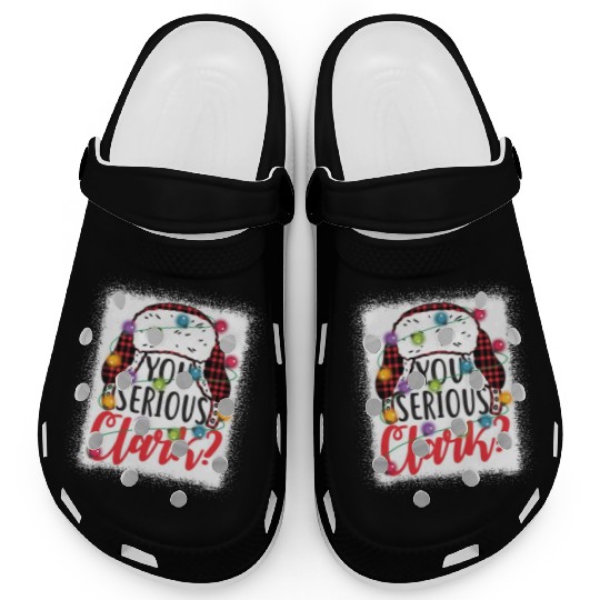 You Serious Clark Christmas Vacation Clogs