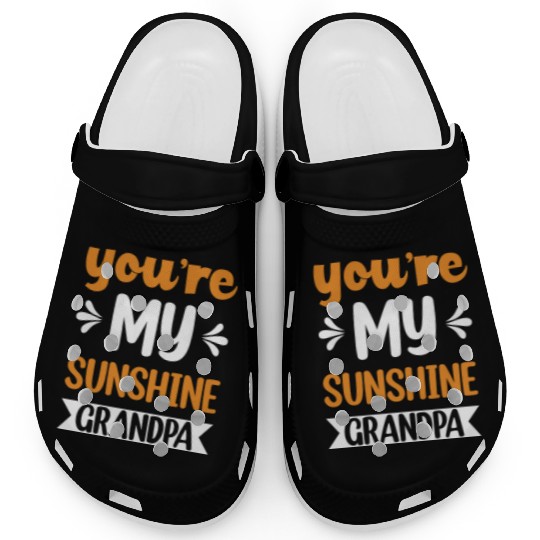 You Are My Sunshine Grandfather Clogs