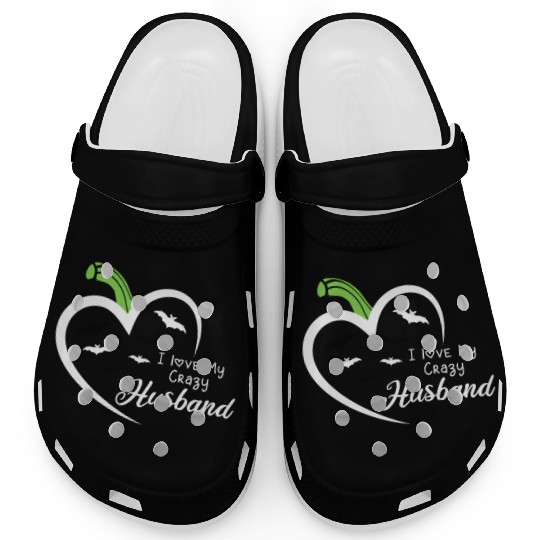 Husband Quote ,I Love My Crazy Husband , Halloween Clogs