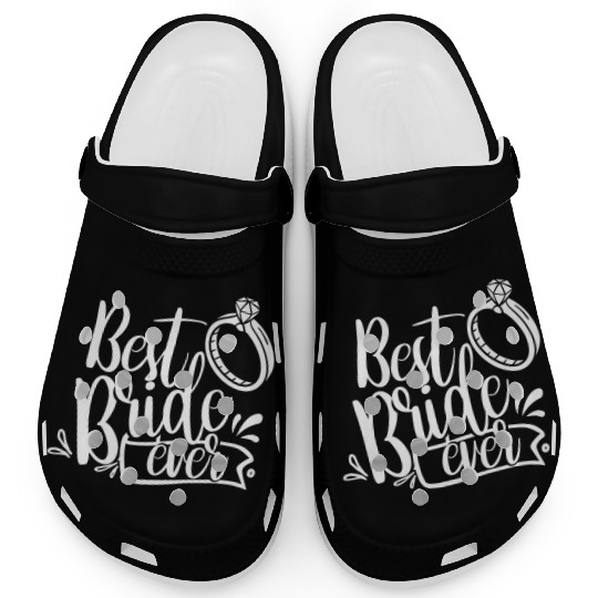 Best Bride Ever Wedding Bachelorette Party Cute Clogs