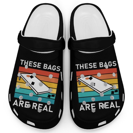 These Bags Are Real - Cornhole Clogs