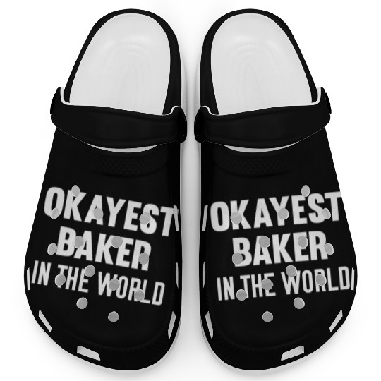 Womens Okayest Baker In The World Cooking Clogs