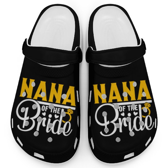 Nana Of The Bride Wedding Party Matching Gift Clogs