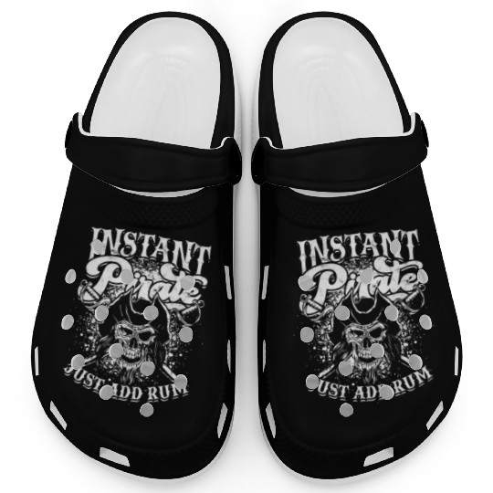 Instant pirate just add rum - skull captain Clogs