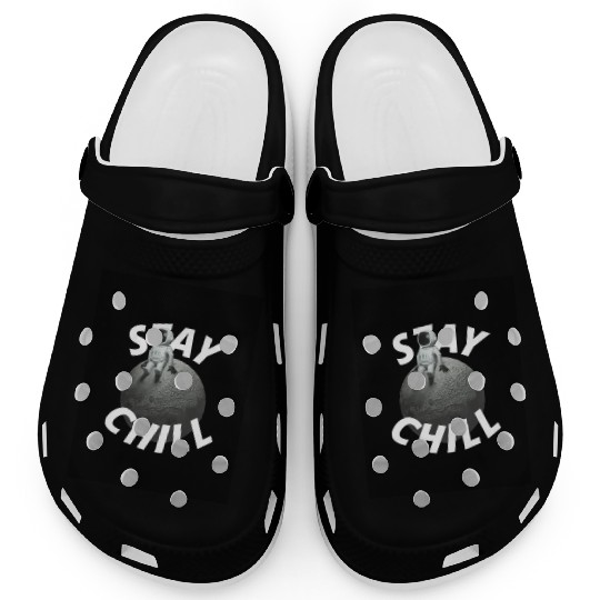 Stay Chill Typography Clogs