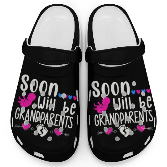 We Will Soon Become Grandparents, Be Grandparents Clogs