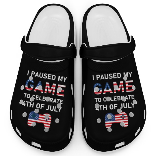 4th of july Gamer I paused my game to Celebrate Clogs