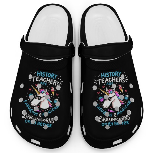 School Unicorn Funny Saying History Teacher Gift Clogs
