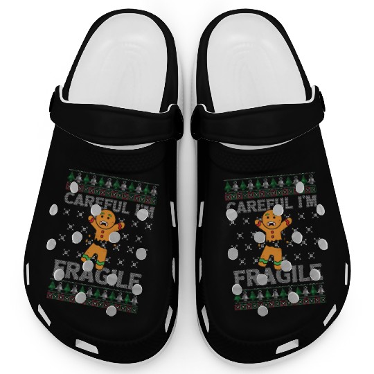 Christmas Careful I'm Fragile Funny Gingerbread Clogs