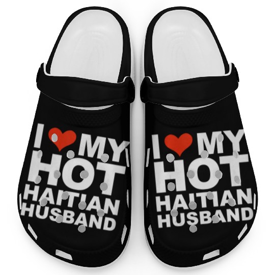 I Love My Hot Haitian Husband Wife Marriage Haiti Clogs