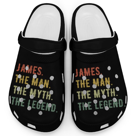 James First Name The Man The Myth The Legend Clogs
