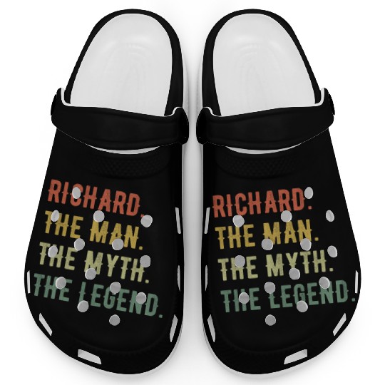Richard First Name The Man The Myth The Legend Clogs