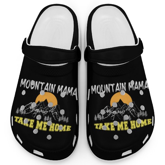 Mountain Mama take me Home Clogs