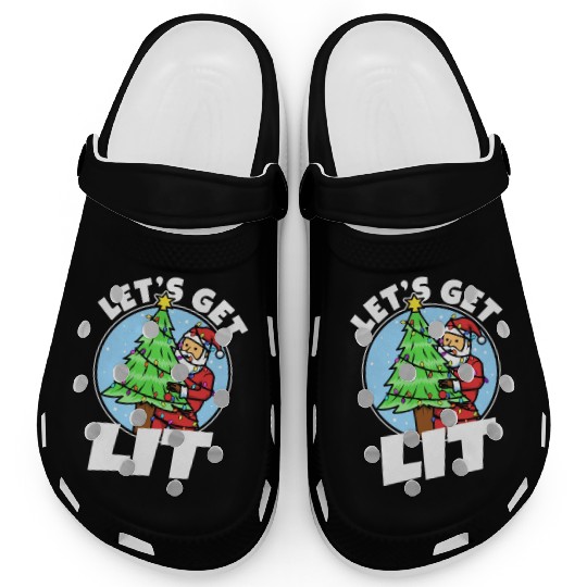 Lets get lit christmas Clogs