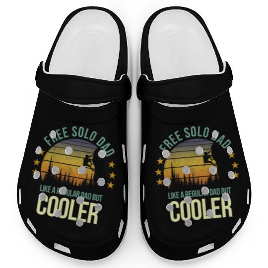 Funny Free Solo Dad Cool Rock Climbing Climber Clogs
