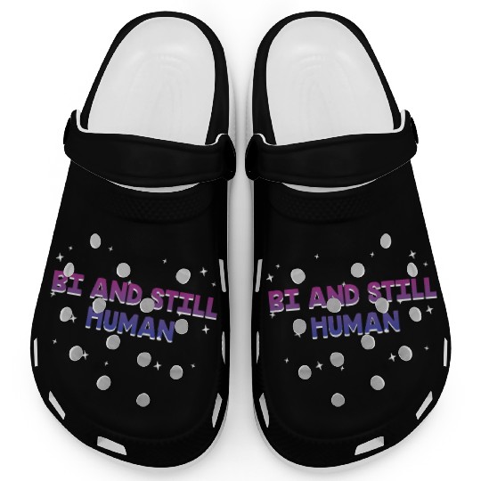 Bi and Still Human Bisexual LGBTQ Bi Pride LGBT Clogs