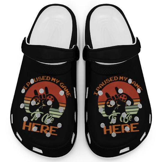 I PAUSED MY GAME TO BE HERE Clogs