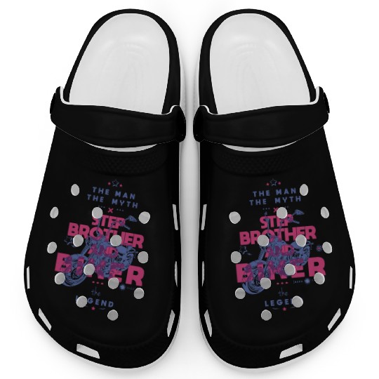 Step brother and biker the man the myth the legend Clogs