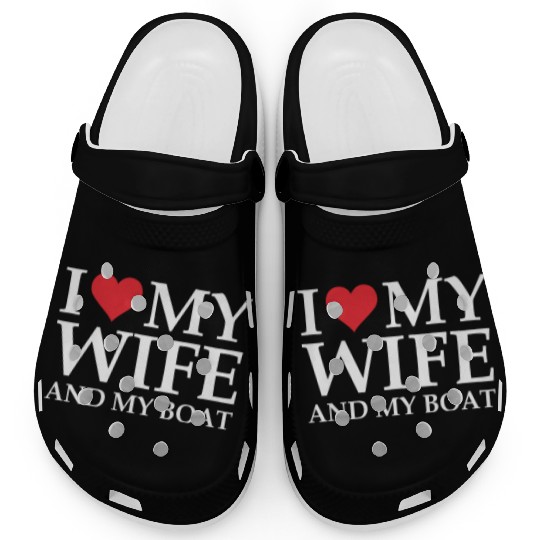 i love my wife and my boat Clogs