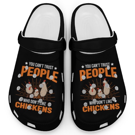 Chickens Saying Chicken Farmer Clogs