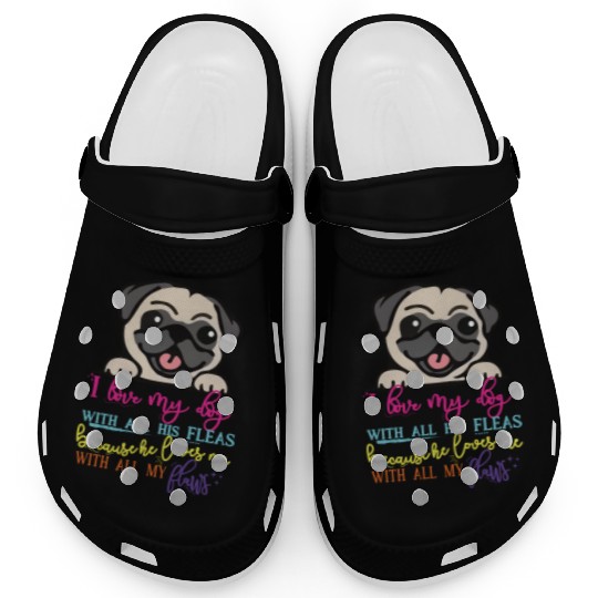 For dog lovers exclusive design with cute phrase Clogs