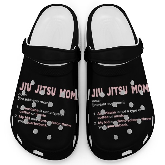 Jiu-Jitsu Mom Funny Mother Brazilian Jiu Jitsu BJJ Clogs