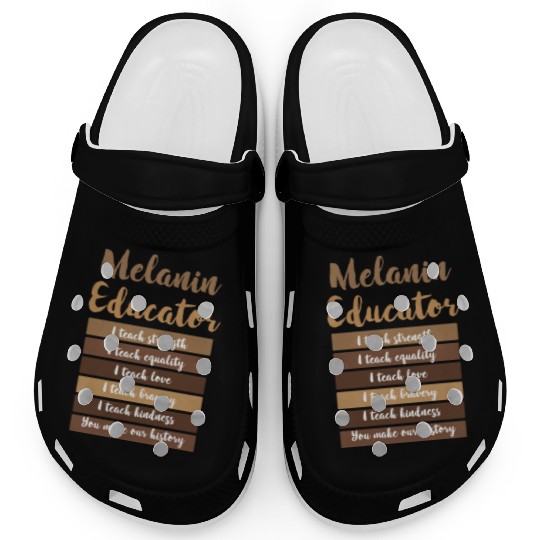 Dope Melanin Teacher Black Teachers Dope Black Clogs