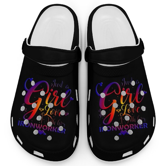 Just A Girl In Love With Her Ironworker Clogs