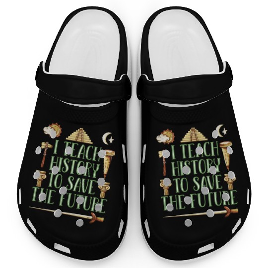 I Teach History Teacher Clogs