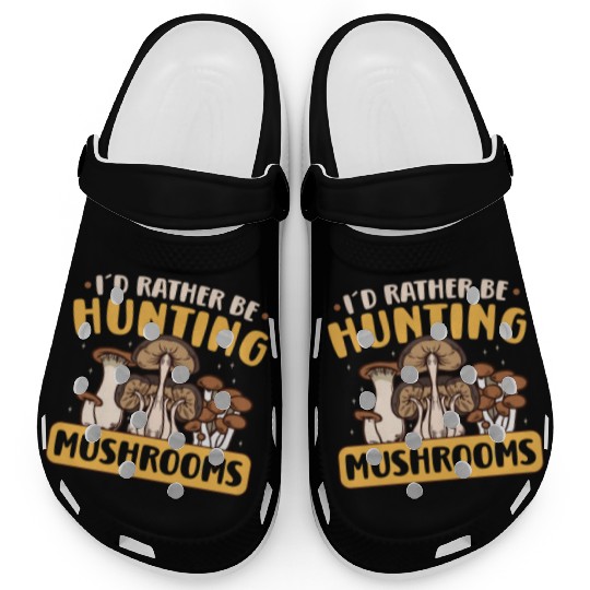 Morels Mushroom Picker Mushroom Farmer Mushroom Clogs