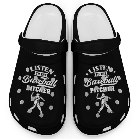 Listen To The Baseball Pitcher Player Hobby Clogs