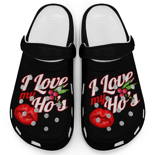 I Love My Ho's Kissing Mouth Mistletoe Christmas Clogs