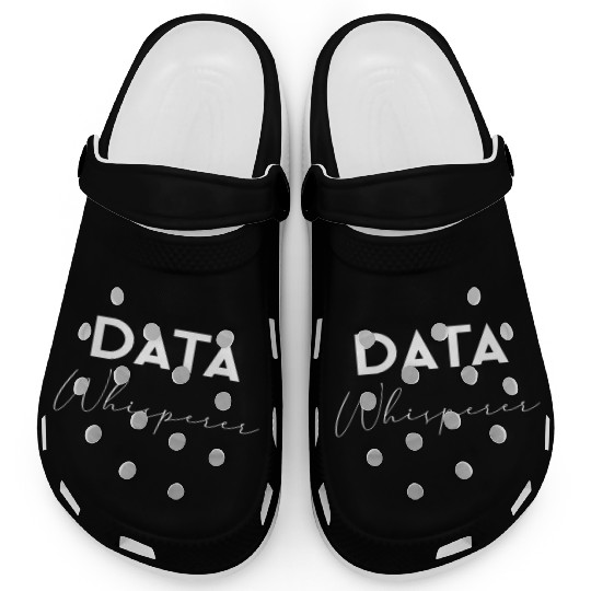 Data Whisperer Data Analyst Engineer Software Clogs