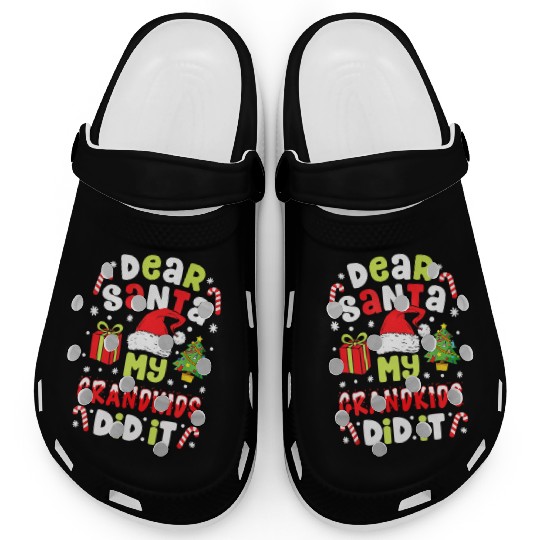 Dear Santa My Grandkids Did It Candy Canes Funny Clogs